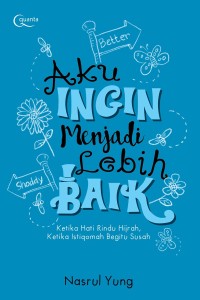Aku Ingin Menjadi Lebih Baik (e-book)