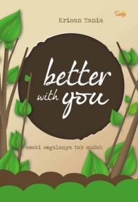 Better With You
