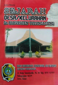 Sejarah Desa / Kelurahan Se Kabupaten Tulungagung