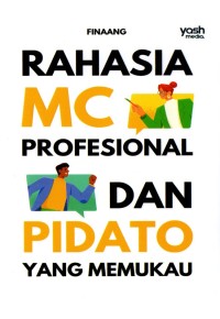 Rahasia MC Profesional dan Pidato Yang Memukau
